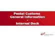 Postal Customs General Information - Internal Deck