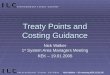 Nick Walker – SA meeting KEK 19.01.06 Treaty Points and Costing Guidance Nick Walker 1 st System Area Managers Meeting KEK – 19.01.2006