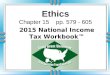 Ethics Chapter 15 pp. 579 - 605 2015 National Income Tax Workbook™