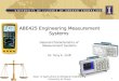 1 ABE425 Engineering Measurement Systems ABE425 Engineering Measurement Systems General Characteristics of Measurement Systems Dr. Tony E. Grift Dept