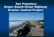 San Francisco Ocean Beach-Great Highway Erosion Control Project