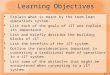 13-1 Learning Objectives  Explain what is meant by the term lean operations system.  List each of the goals of JIT and explain its importance.  List