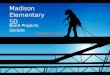 Bond Projects Update Madison Elementary SD December 2015