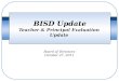 BISD Update Teacher & Principal Evaluation Update Board of Directors October 27, 2011 1