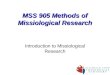 MSS 905 Methods of Missiological Research Introduction to Missiological Research