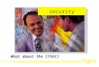 Security consulting What about the ITSEC?. security consulting What about the ITSEC? Where it came from Where it is going How it relates to CC and other
