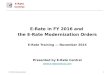 E-Rate Central E-Rate in FY 2016 and the E-Rate Modernization Orders E-Rate Training — November 2015 Presented by E-Rate Central 