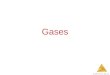 Gases © 2009, Prentice-Hall, Inc. Gases. © 2009, Prentice-Hall, Inc. Characteristics of Gases Unlike liquids and solids, gases –expand to fill their containers;