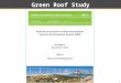 Green Roof Study 1. How Does it Work? A “Pan Form” for T-Beam Slab Construction