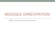 MOODLE ORIENTATION Claflin University Online Courses