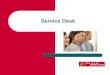 Service Desk. Basic Concepts - Terminology Incident Service Request Service Desk Organizational Structures Service Desk Types Request For Change Service