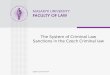 Zápatí prezentace The System of Criminal Law Sanctions in the Czech Criminal law