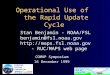 Operational Use of the Rapid Update Cycle COMAP Symposium 16 December 1999 Stan Benjamin - NOAA/FSL benjamin@fsl.noaa.gov  - RUC/MAPS