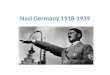 Nazi Germany 1918-1939. Key Topic 1 Weimar Republic 1918-1929
