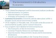 The Environment in Introductory Economics Three Global Development and Environment Institute textbooks: Microeconomics in Context Macroeconomics in Context