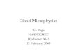 Cloud Microphysics Liz Page NWS/COMET Hydromet 00-2 23 February 2000