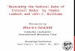 “Measuring the Natural Rate of Interest Redux” by Thomas Laubach and John C. Williams Discussion by Maurice Obstfeld Economic Counsellor International
