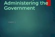 The Federal Bureaucracy: Administering the Government PART 1