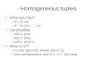 Homogeneous tuples What are they? –S 2 = S x S –S n = S x S x … x S Cardinalities –#(S 2 )= (#S) 2 –#(S n )= (#S) n –#(S 0 )= (#S) 0 =1 What is S 0 ? –It