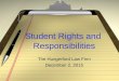 Student Rights and Responsibilities The Hungerford Law Firm December 2, 2015