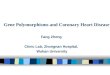 Gene Polymorphisms and Coronary Heart Disease Fang Zheng Clinic Lab, Zhongnan Hospital, Wuhan University
