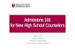 October 22, 2015 The Office of Admissions Presented by LaFreida Johnson Freshman and Special Programs Coordinator Admissions 101 for New High School Counselors
