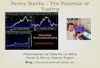 Penny Stocks – The Potential of Trading Blog:  Presentation of Roberto La Bella Forex & Penny Stocks Trader