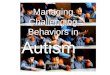 Managing Challenging Behaviors in. Professional Background