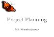 Project Planning Md. Masukujjaman. Project plan A project plan, according to the Project Management Body of Knowledge is "...a formal, approved document