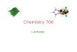 Chemistry 700 Lectures. Resources Grant and Richards, Foresman and Frisch, Exploring Chemistry with Electronic Structure Methods (Gaussian Inc., 1996)