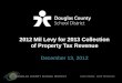 2012 Mil Levy for 2013 Collection of Property Tax Revenue December 13, 2012