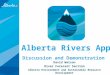 David Watson River Forecast Section Alberta Environment and Sustainable Resource Development