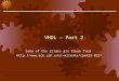 VHDL – Part 2 Some of the slides are taken from milenka/cpe428-02S