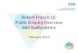Robert Francis QC Public Enquiry Overview Mid Staffordshire February 2013