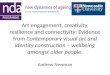 Art engagement, creativity, resilience and connectivity: Evidence from Contemporary visual art and identity construction – wellbeing amongst older people