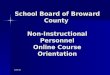 12/18/2015 School Board of Broward County Non-Instructional Personnel Online Course Orientation