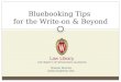 Bluebooking Tips for the Write-on & Beyond Bonnie Shucha bjshucha@wisc.edu