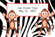 Zoo Field Trip May 12, 2015. Morning Procedures Before School Before coming to school, empty backpack and add the following items: Several bottles of