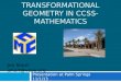 EMBRACING TRANSFORMATIONAL GEOMETRY IN CCSS-MATHEMATICS Presentation at Palm Springs 11/1/13 Jim Shortjshort@vcoe.org