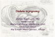 Diabetes in pregnancy Zohar Nachum, MD Director of Maternal-Fetal Medicine Unit Ob&Gyn Dept Ha’Emek Med Center, Afula
