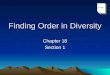 Finding Order in Diversity Chapter 18 Section 1 Notes