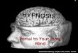 Portal to Your Inner Mind Jeannette Murray, PsyD, LPC, NCC, CCHT HYPNOSIS