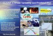 CLIVAR (Climate Variability and Predictability) CLIVAR is an interdisciplinary research effort within the World Climate Research Programme (WCRP) focusing