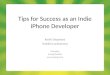 Tips for Success as an Indie iPhone Developer Keith Shepherd Natalia Luckyanova Founders Imangi Studios 