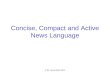 Concise, Compact and Active News Language © M. Grazia Busà 2013