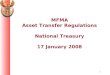 1 MFMA Asset Transfer Regulations National Treasury 17 January 2008