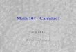 Math 104 - Calculus I August 11 (but first, a quick review…)