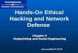 Hands-On Ethical Hacking and Network Defense Chapter 4 Footprinting and Social Engineering Last modified 9-10-15