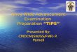Navy Wide Advancement Examination Preparation “TIPS” Presented By: CMDCM(SW/SS/FMF) P. Parnell