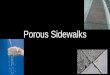 Porous Sidewalks B. Video 